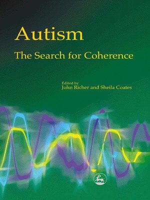 cover image of Autism--The Search for Coherence